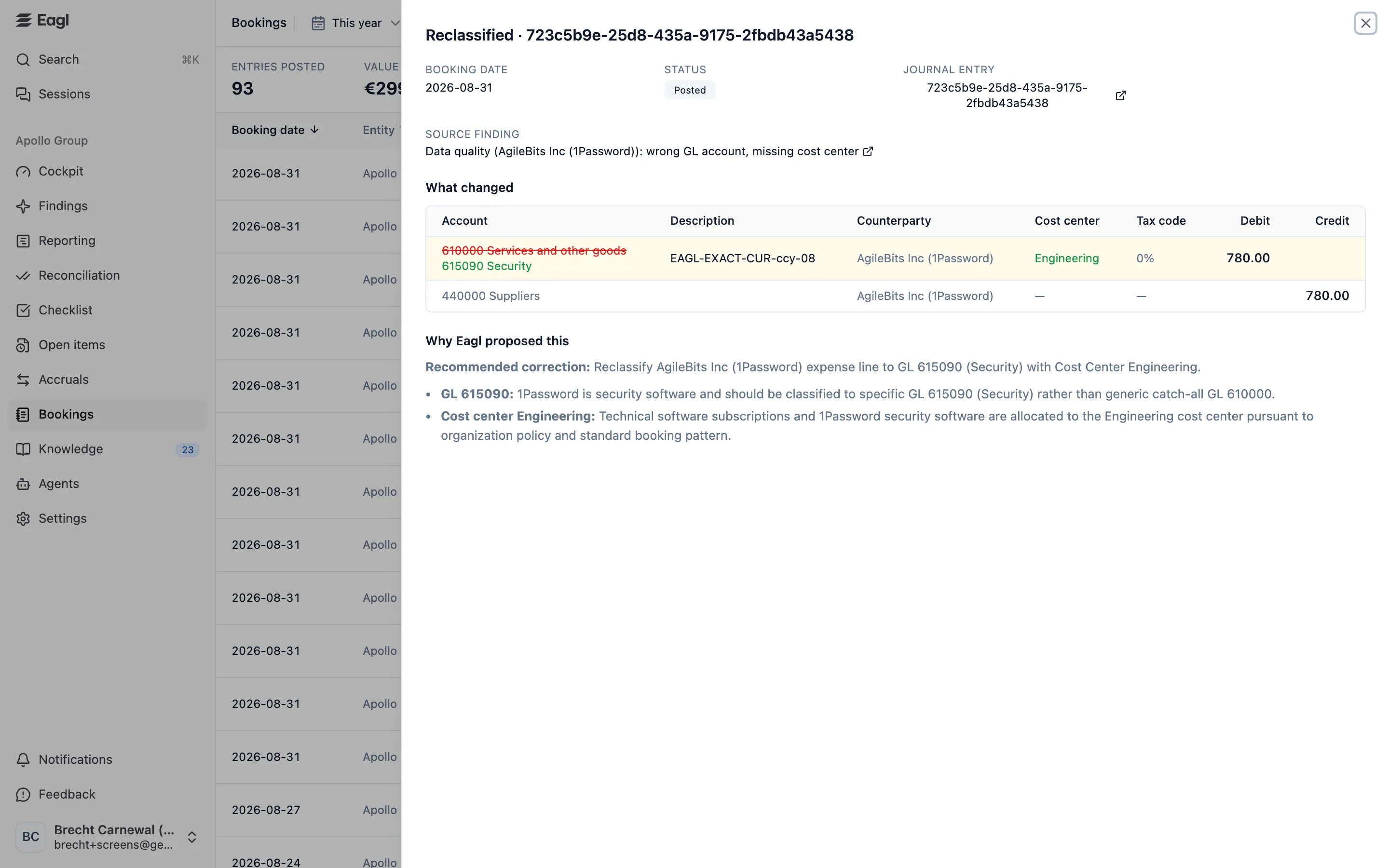 A reclassification's booking details: the posted journal entry with the old account struck through, and why Eagl proposed it.